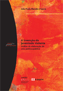 A invenção da juventude violenta